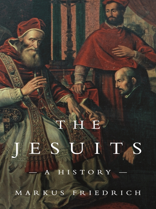 Title details for The Jesuits by Markus Friedrich - Wait list